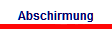 Abschirmung